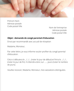 Lettre pour demander un congé parental d'éducation