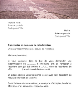 Lettre pour demander une indemnisation suite à un accident pour voirie mal entretenue
