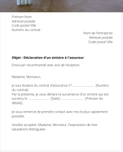 La déclaration d'un sinistre